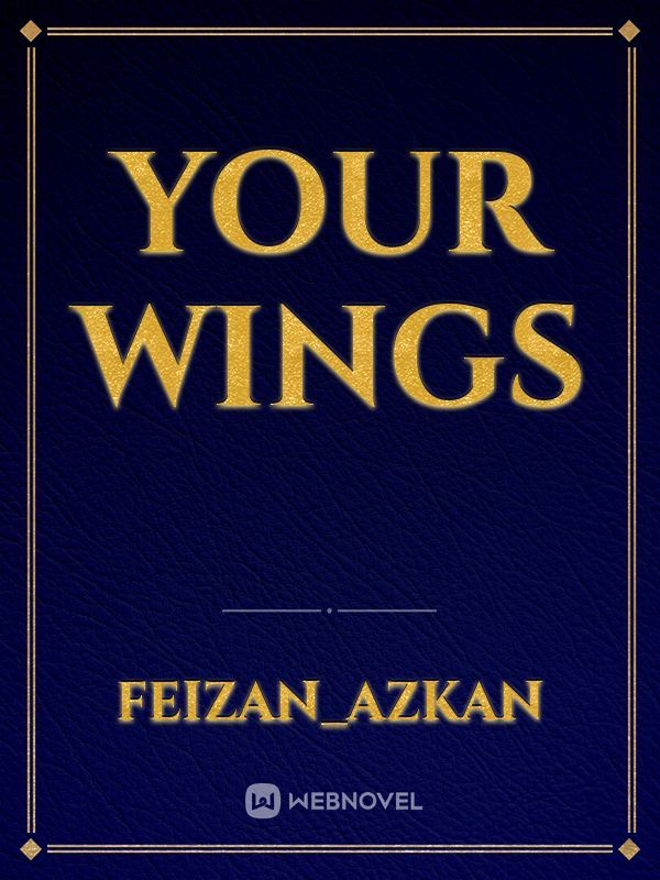 Your Wings