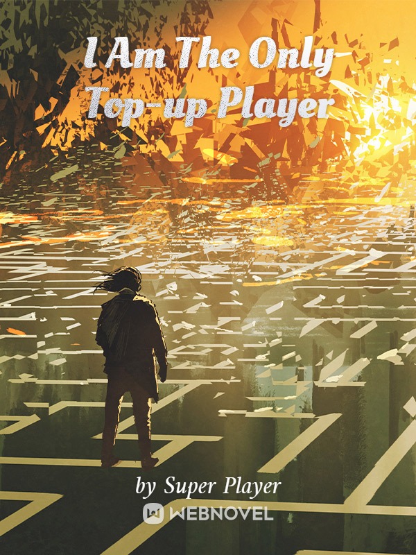 I Am The Only Top-up Player Book