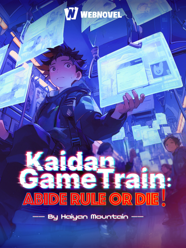 Kaidan Game Train: Abide Rule or Die!