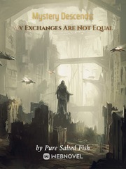 Mystery Descends: My Exchanges Are Not Equal Book