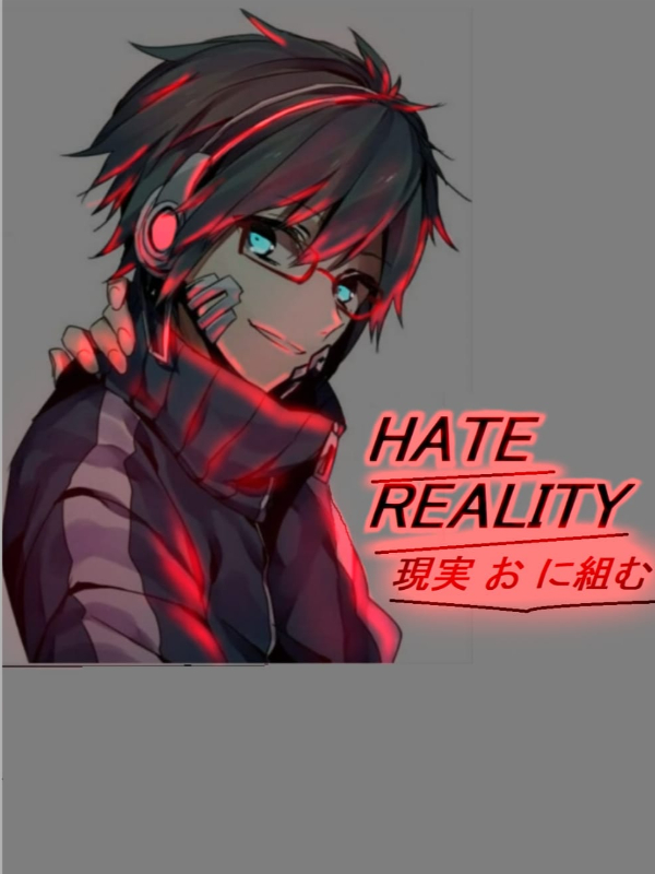 Hate Reality