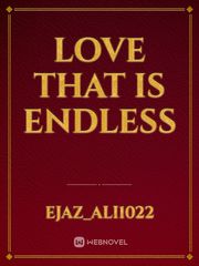 love that is endless Book
