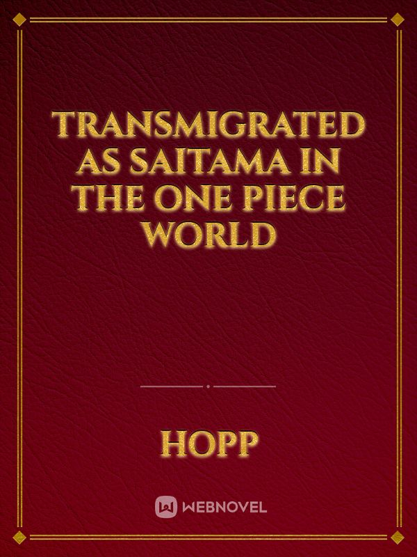 Transmigrated as Saitama in the one piece world Book