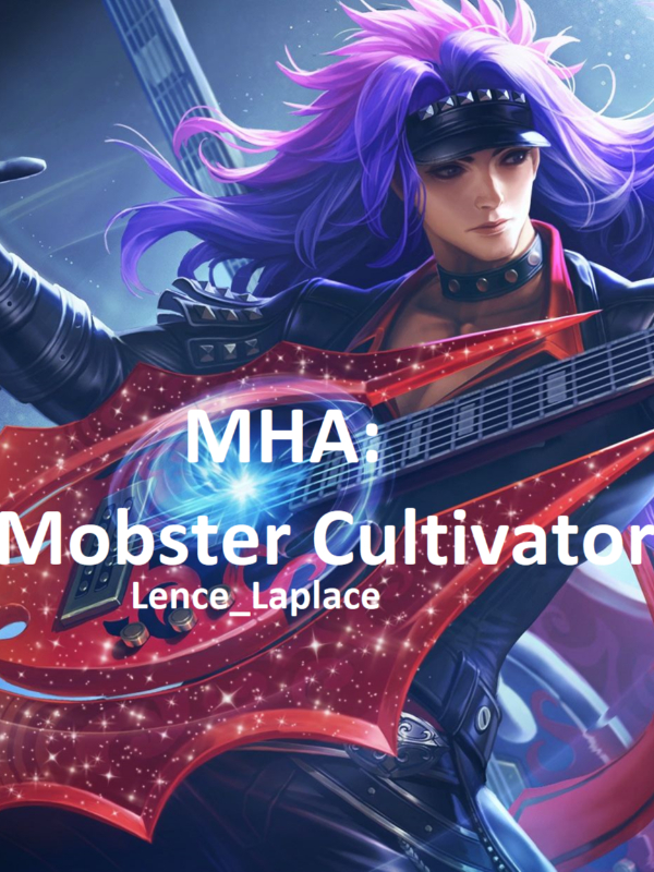 MHA: Mobster Cultivator