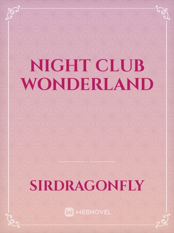 Night Club Wonderland