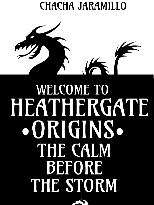 Welcome to Heathergate  •ORIGINS•: The Calm before the Storm
