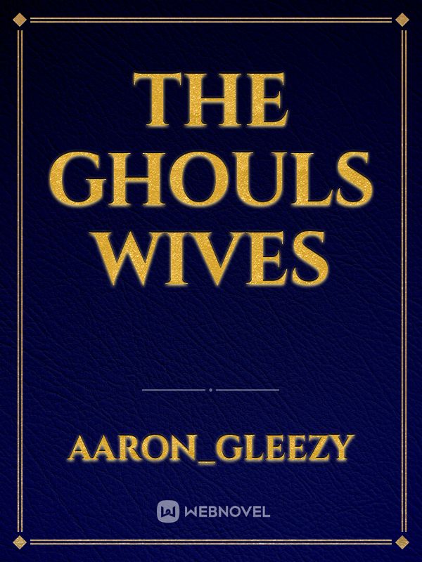 The Ghouls Wives Book