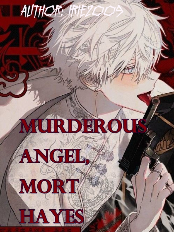Murderous Angel, Mort Hayes: Ver. 1