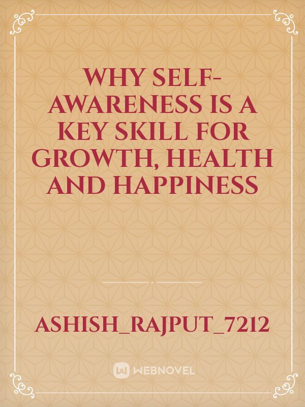 Why Self-Awareness is a Key Skill For Growth, Health and Happiness Book