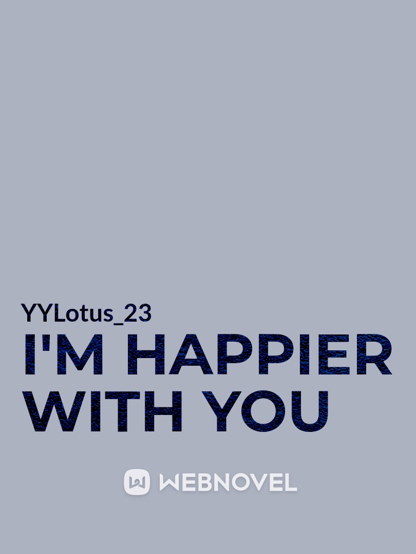 I'm Happier With You [Forbidden Love/GL] Book