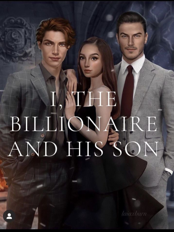 I, THE BILLIONAIRE AND HIS SON