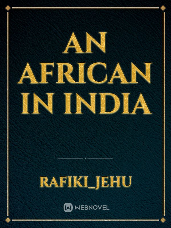 AN AFRICAN  IN INDIA Book