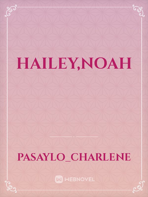 Hailey,Noah Book