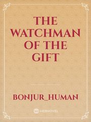 The Watchman of the Gift Book