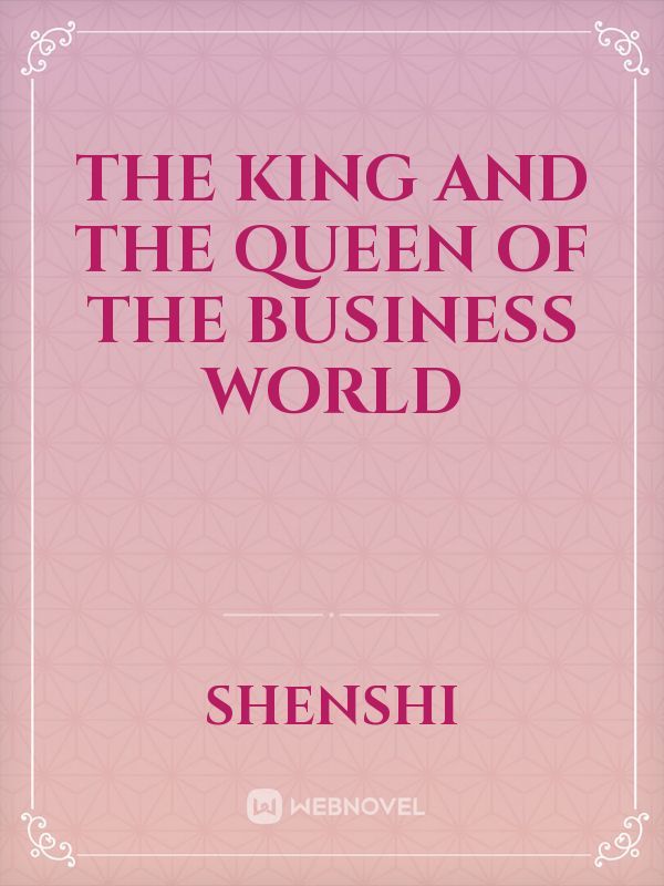 The King and The Queen of the business world