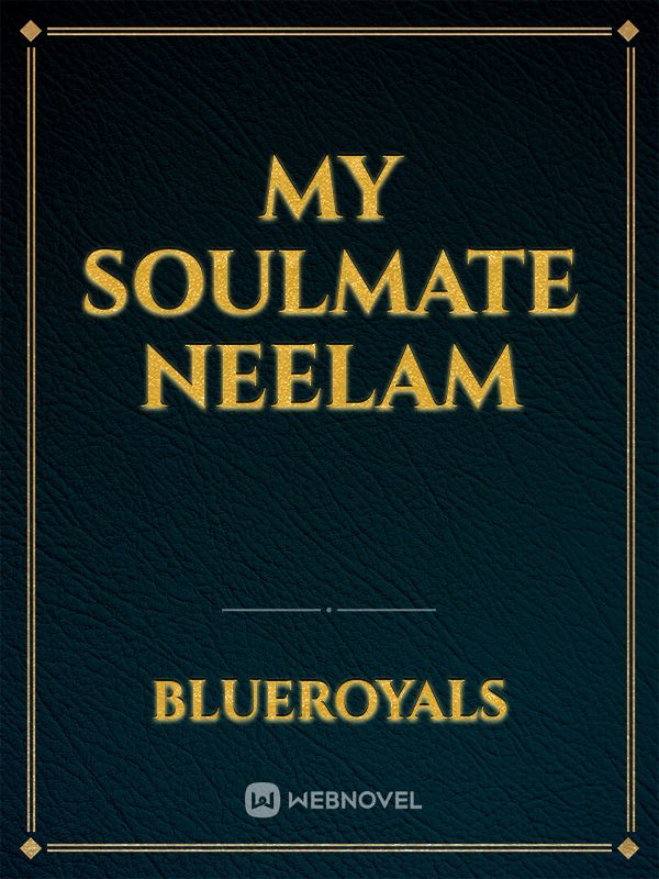 My Soulmate Neelam Book