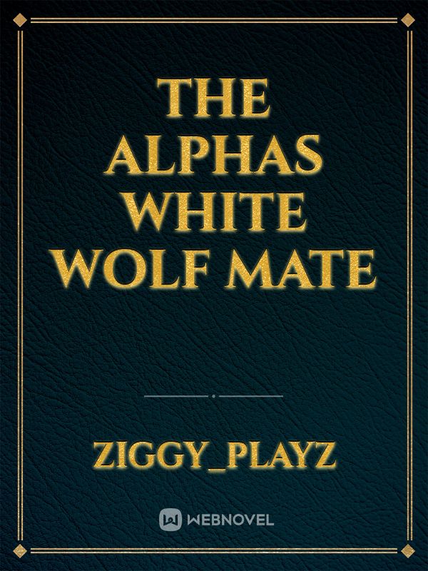 The alphas white wolf mate