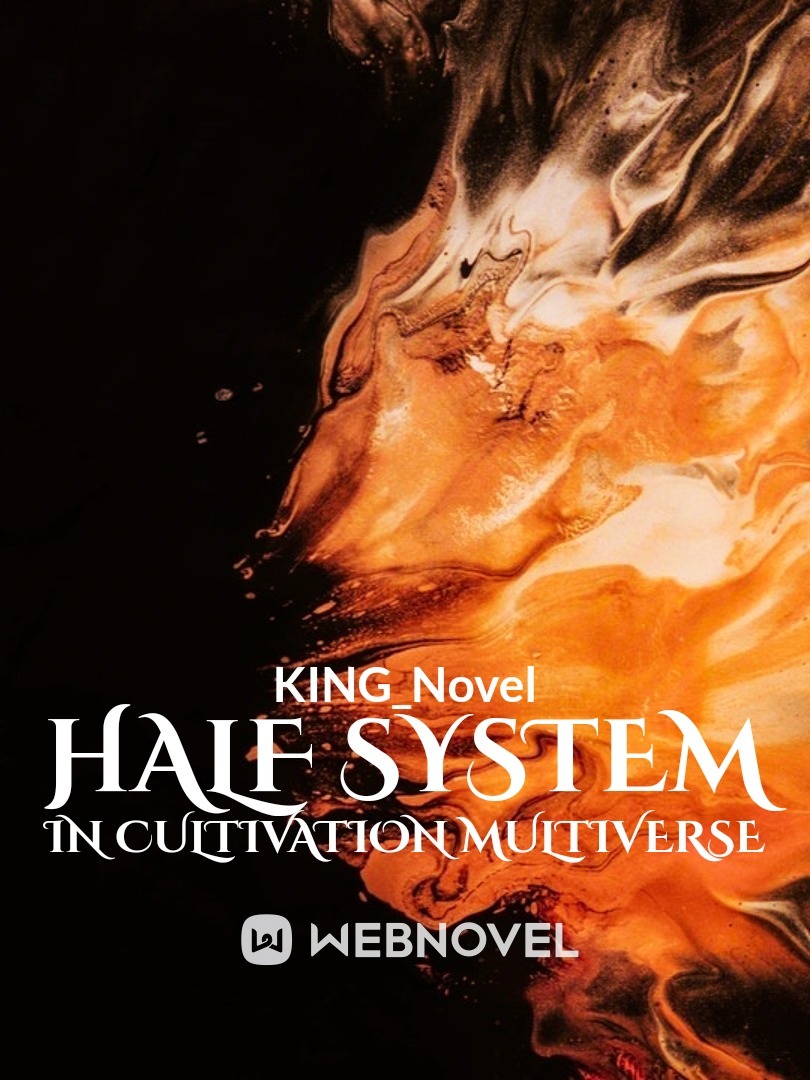Half System in Cultivation Multiverse Book