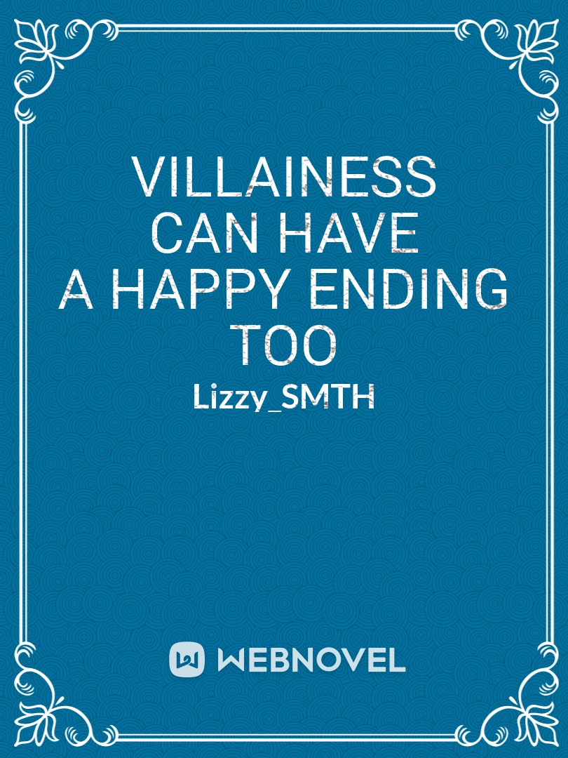 Villainess can have a Happy Ending too