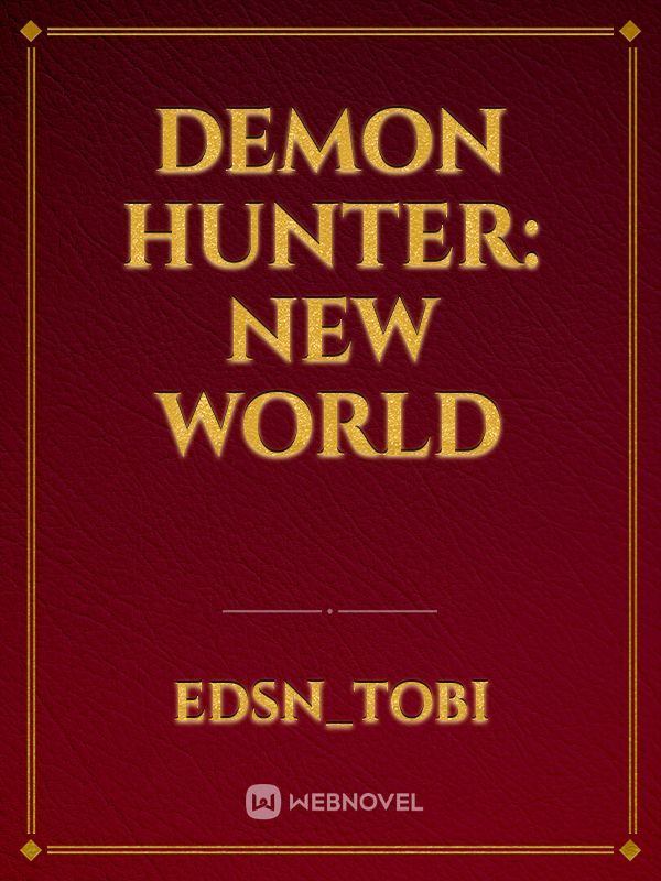 Demon Hunter: New World