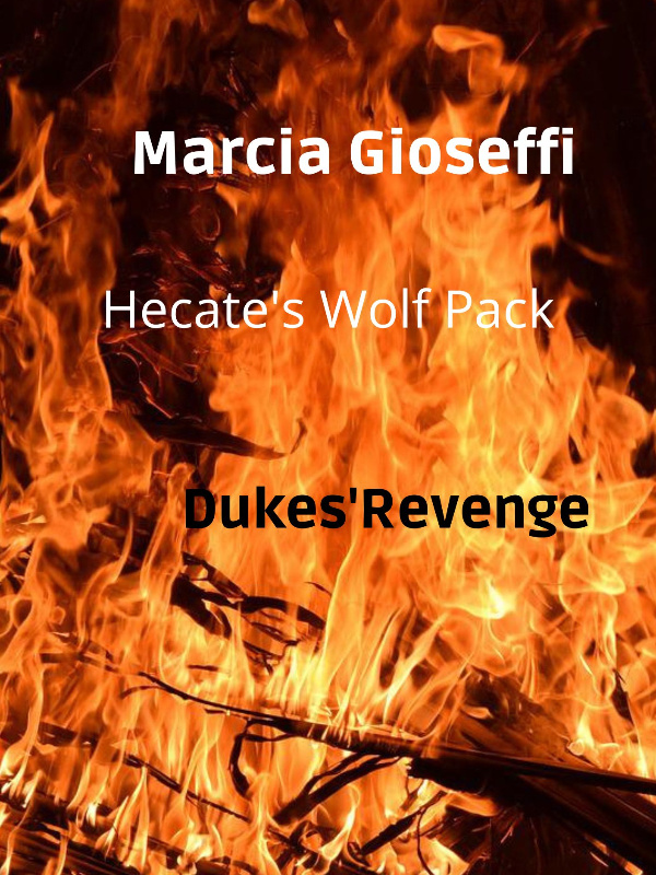 Dukes'Revenge- Hecate's Wolf Pack