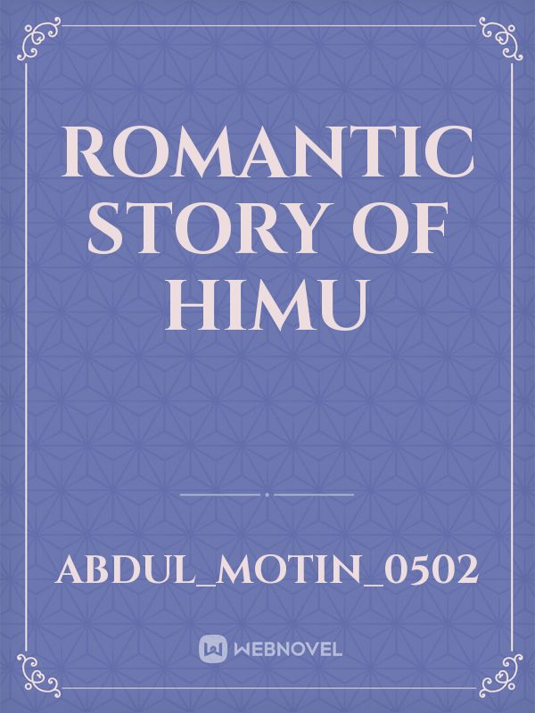 Romantic story of Himu Book