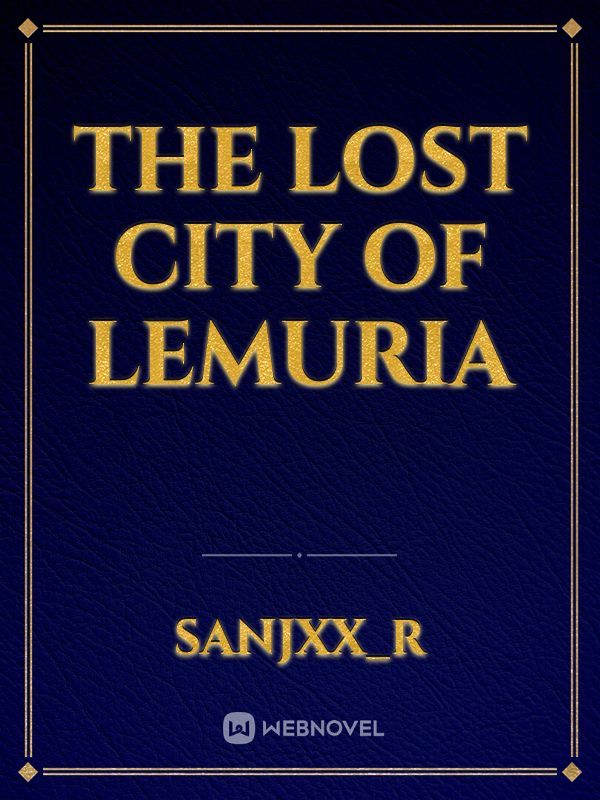 The Lost City Of Lemuria