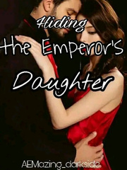 Hiding the Emperor's Daughter Book