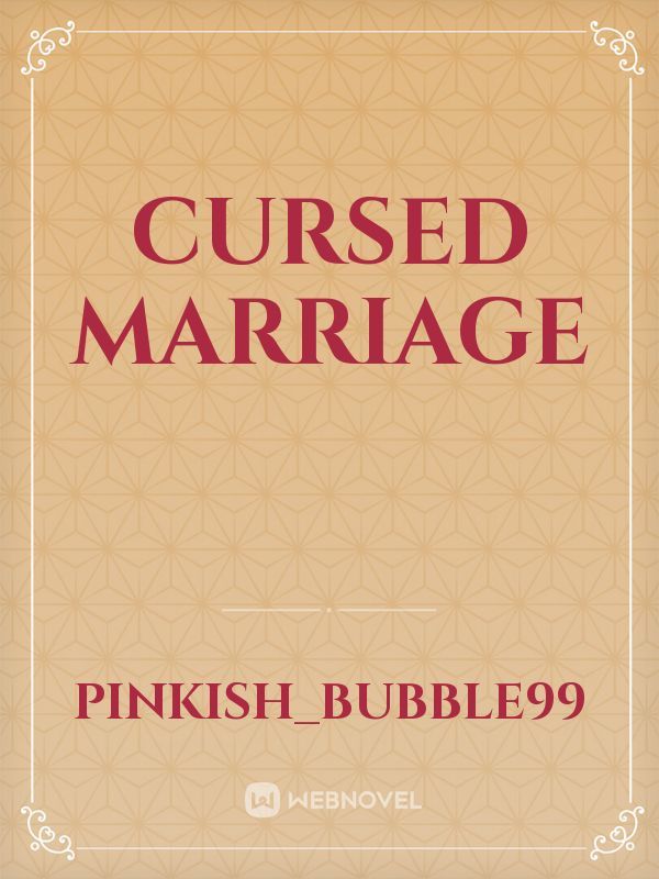 Cursed Marriage