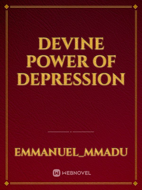 Devine power of depression