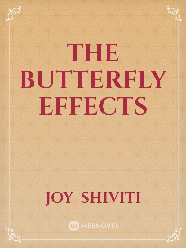 the butterfly effects