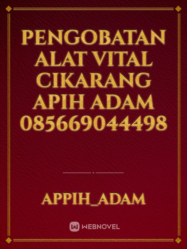 Pengobatan Alat Vital Cikarang Apih Adam 085669044498 Book
