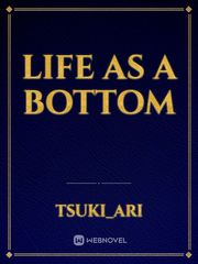 Life as a Bottom Book