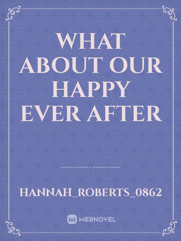 What about our happy ever after Book
