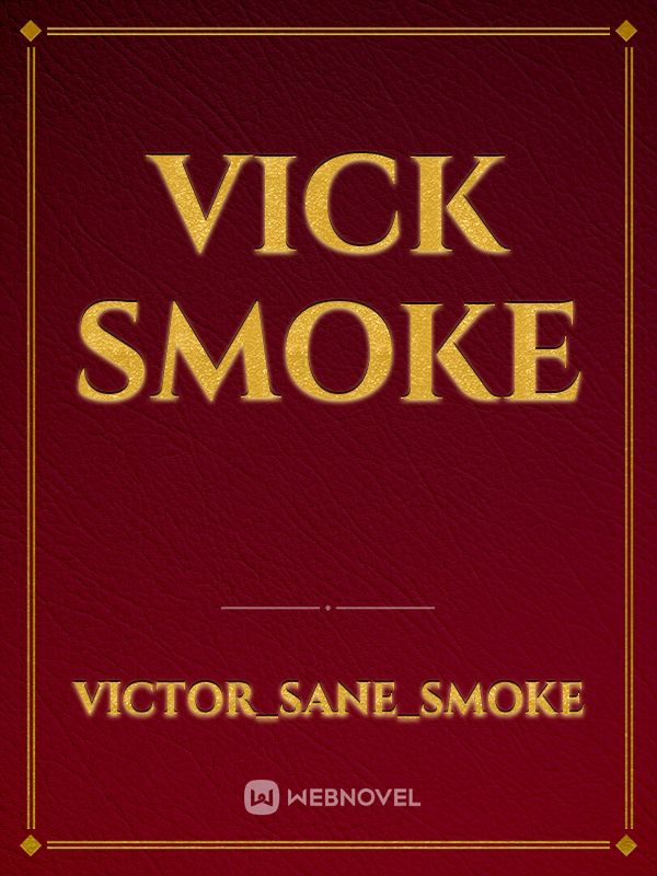 Vick smoke Book