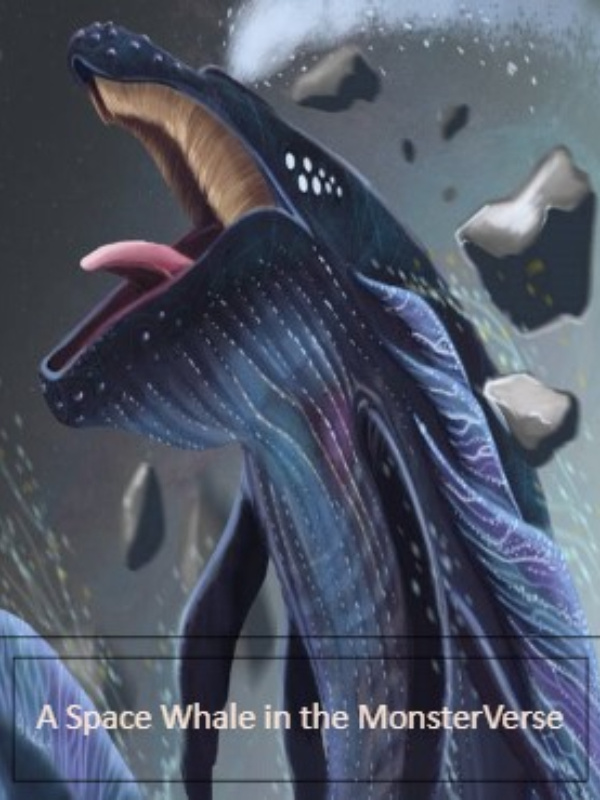 A Space Whale in the MonsterVerse (AU) Book