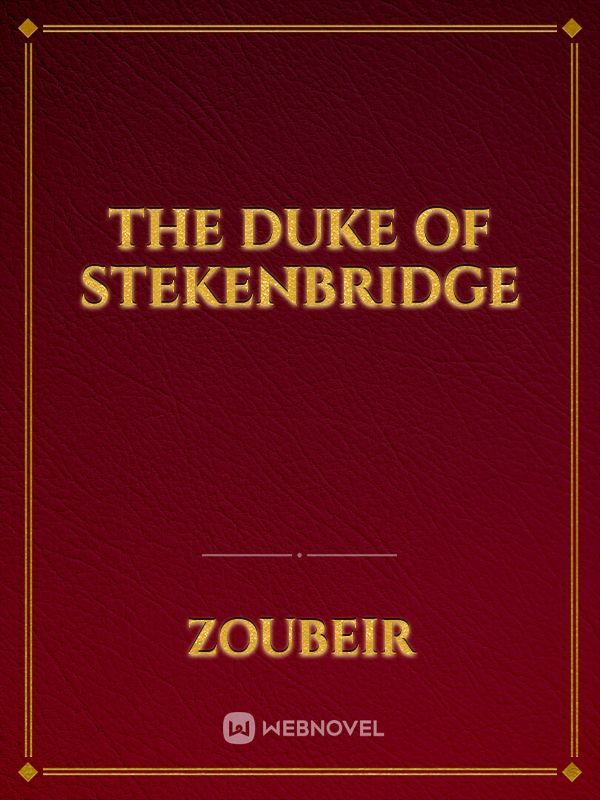 The Duke of Stekenbridge Book