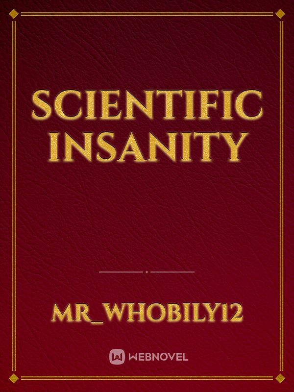 Scientific Insanity Book