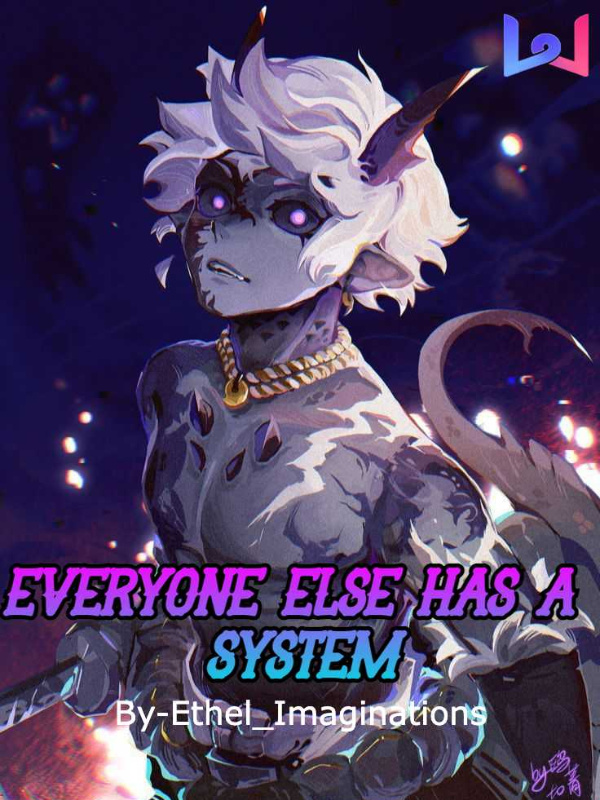 Everyone Else Has a System