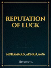 Reputation of luck Book