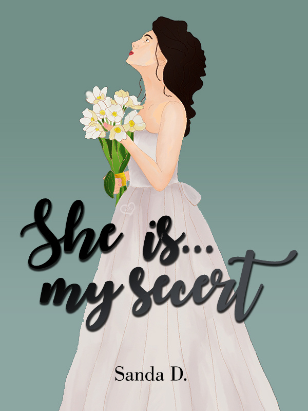 She is....My Secret...