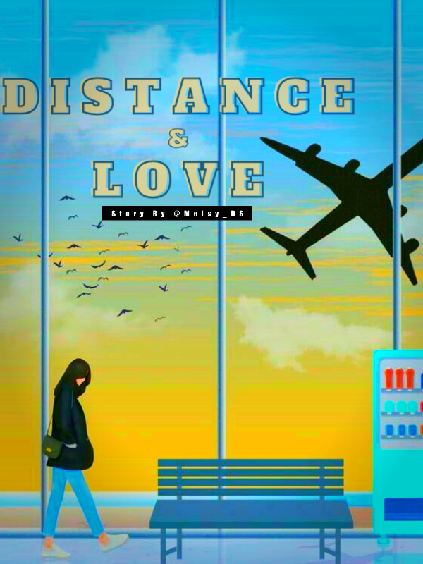 Distance and Love