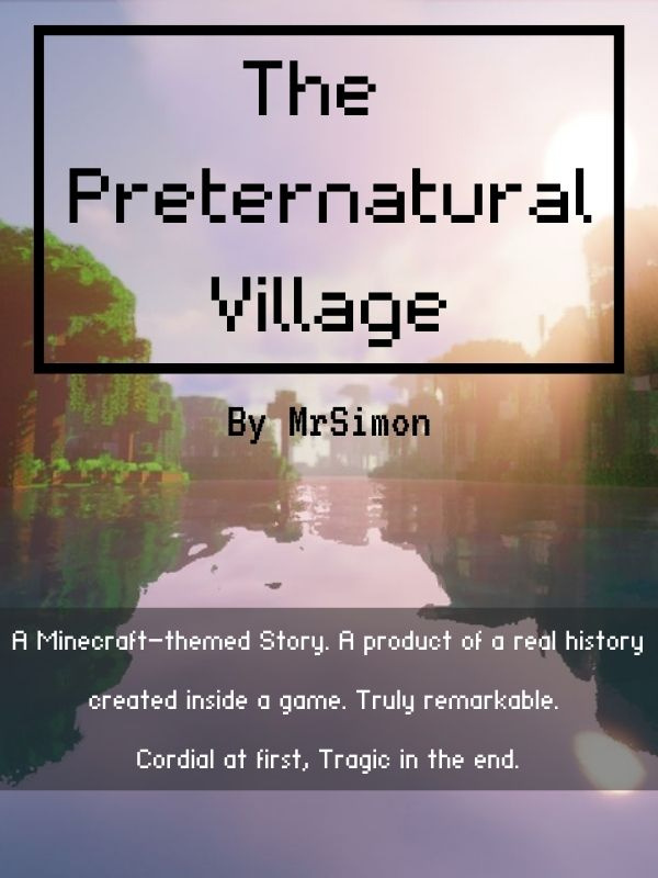 The Preternatural Village
