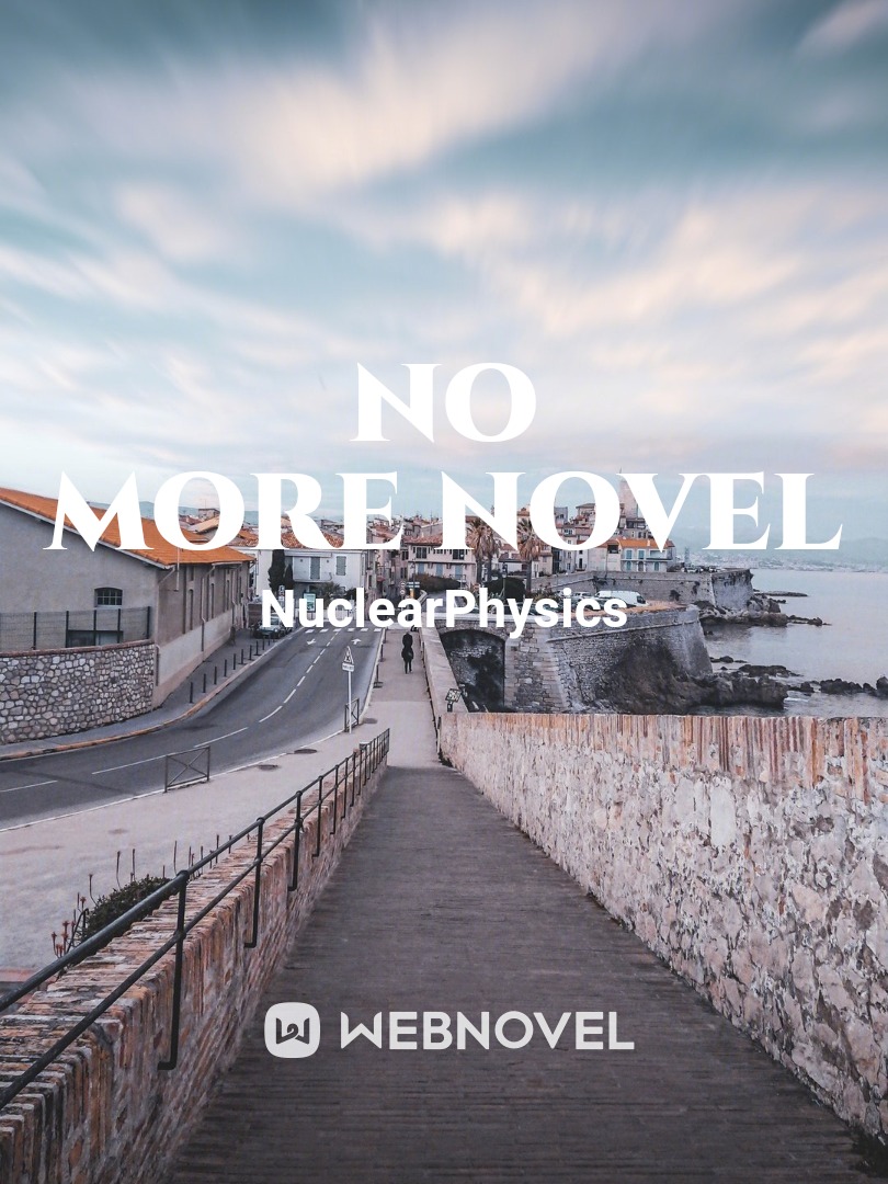 No more novel