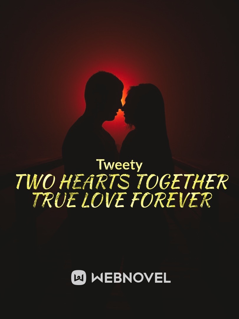 Two hearts together True love forever
