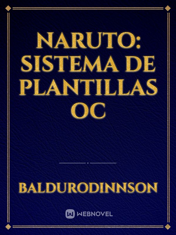 Naruto: Sistema De Plantillas OC