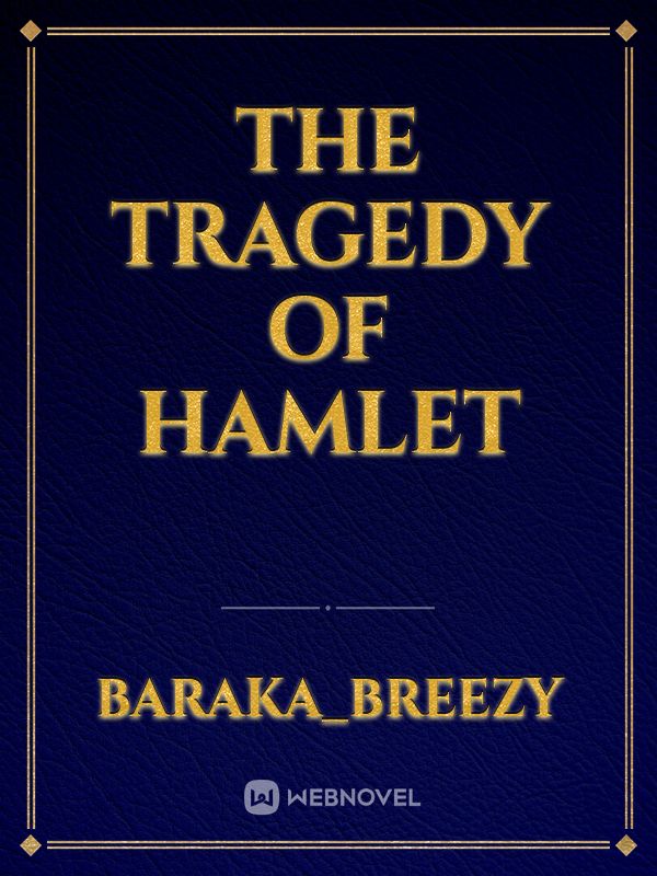 The Tragedy Of Hamlet Book