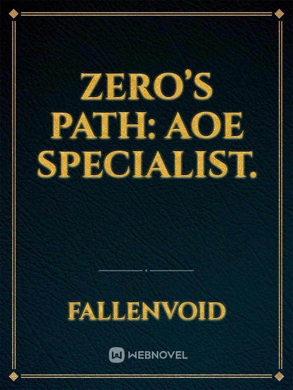 Zero’s Path: AoE specialist. Book