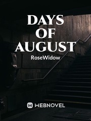 Days of August Book