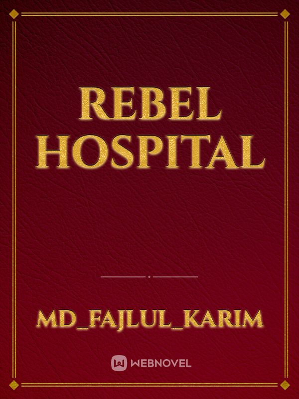 Rebel Hospital Book